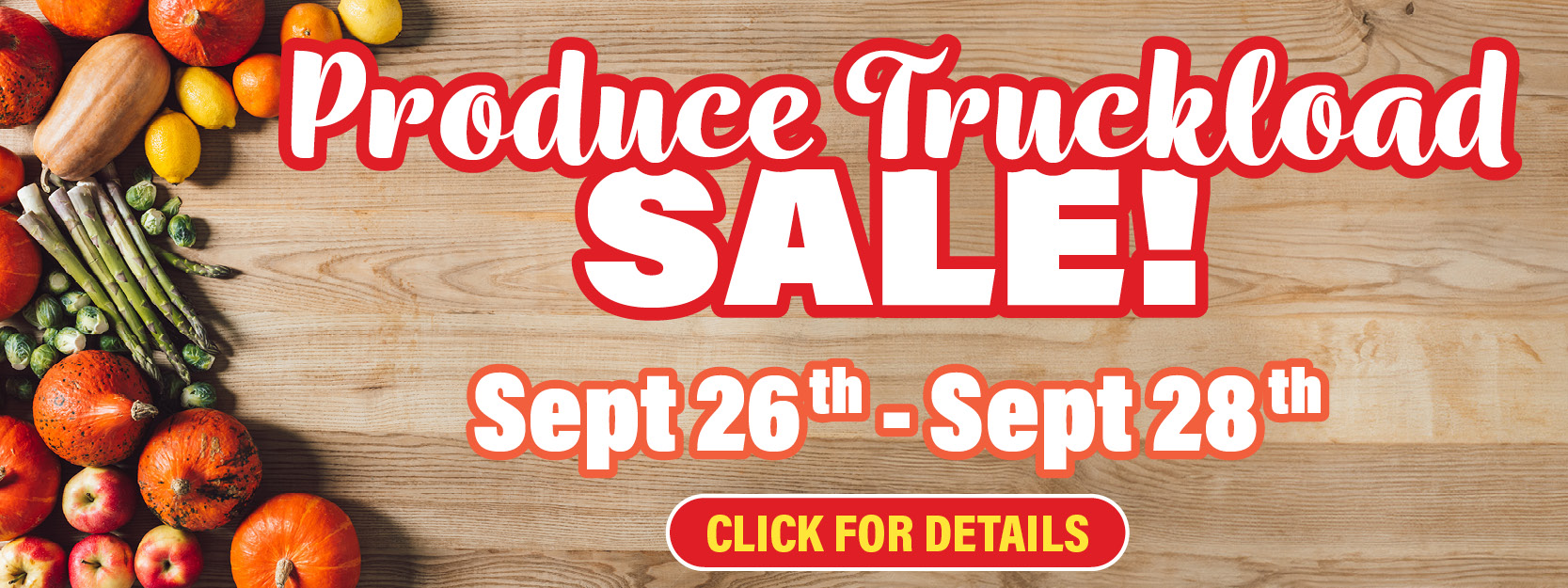 PRODUCE_TRUCKOAD_SALE_WEBSLIDER_CH_ALL_2024_FALL